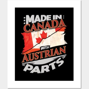 Made In Canada With Austrian Parts - Gift for Austrian From Austria Posters and Art